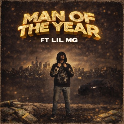 Man of the Year (feat. Lil MG) - Single