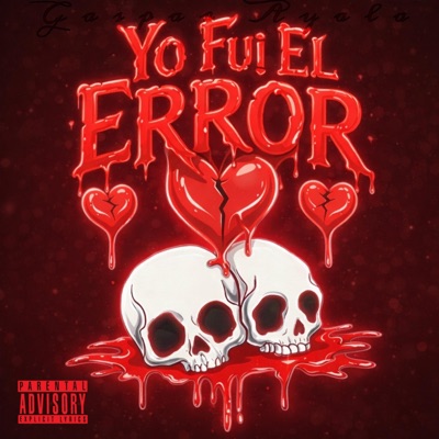 Yo Fui El Error - Single
