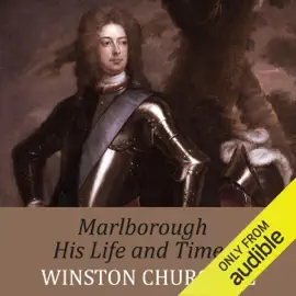 Marlborough: His Life and Times (Unabridged)