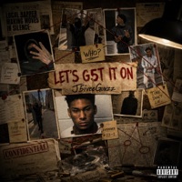 LETS G5T IT ON - Single - J5iveeGunzz