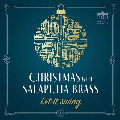 Let It Swing - Christmas with Salaputia Brass