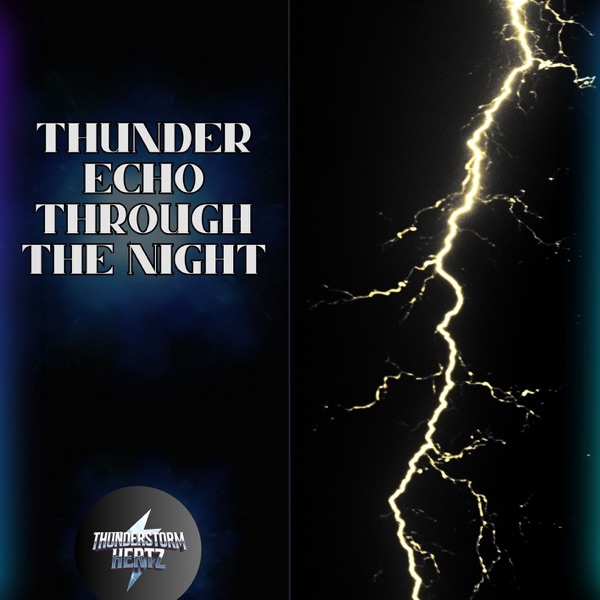 1Hz Thunder Echo Through the Night