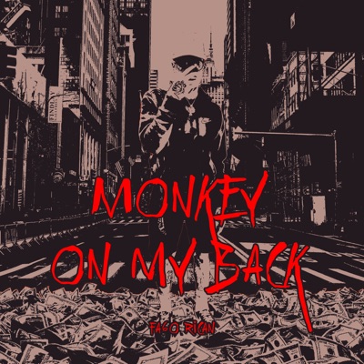 Monkey On My Back - Single