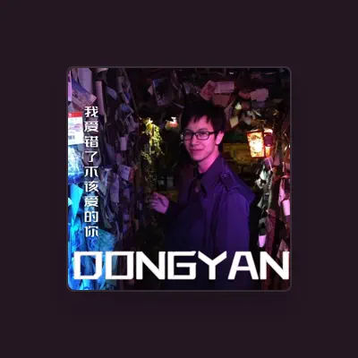 Listen to Dong Yan, watch music videos, read bio, see tour dates & more!