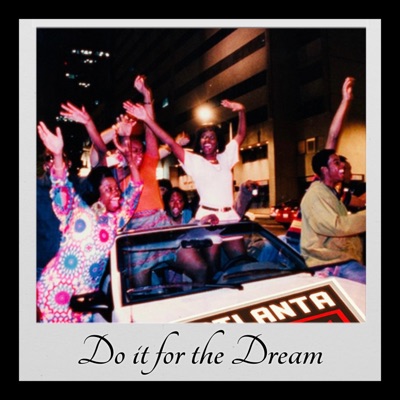 Do It For The Dream! (feat. Ms. Basketball & CM The DJ) - Single