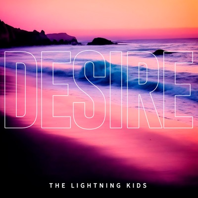 Desire - Single