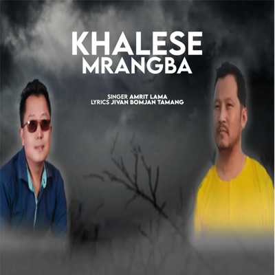 Khalse mrangba I Tamang song (feat. Amrit Lama) - Single