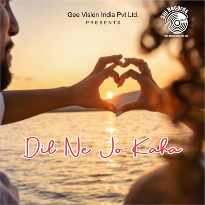 Dil Ne Jo Kahaa - Single
