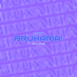 BRUXARIA! - Single