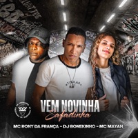 Vem Novinha Safadinha - Single - MC RONY DA FRANÇA, DJ BONEKINHO, MC MAYAH & BK2P