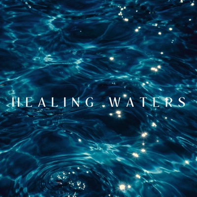 HEALING WATERS - Single