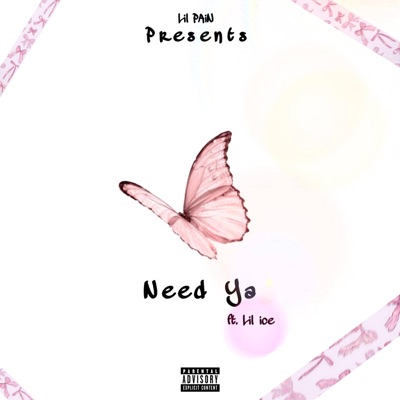 Need Yaa (feat. Lil ICE) - Single