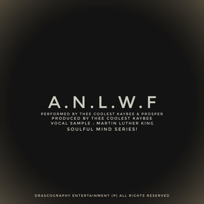 A.N.L.W.F (feat. Prosper Ayleo) - Single