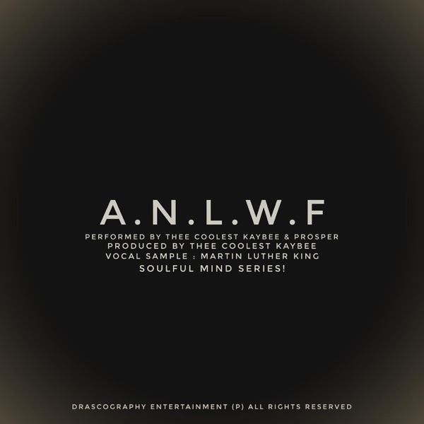 A.N.L.W.F (feat. Prosper Ayleo)