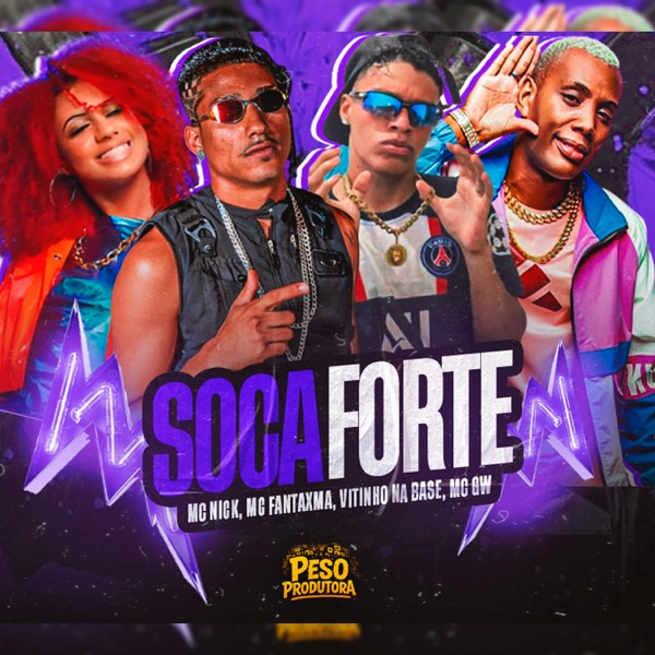 Soca Forte (feat. MC Gw & Mc Nick)