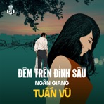 Đêm Trên Đỉnh Sầu (1988) [Remastered] - Single