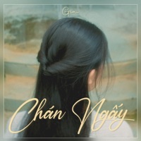 Chán Ngấy - Single - Gia