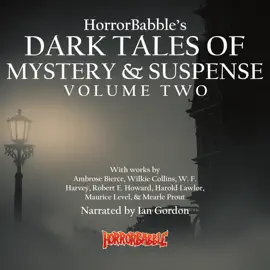 Dark Tales of Mystery & Suspense: Volume 2: Another 15 Weird Thrillers