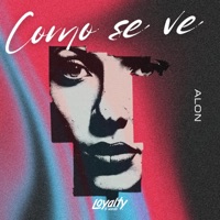 Como Se Ve (feat. Gabo Hais Music) - Single - ALON