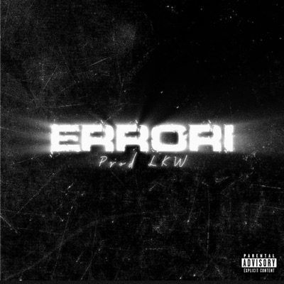 Errori (feat. Prod LKW) - Single