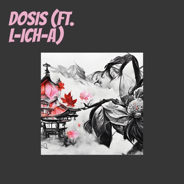 DOSIS (feat. Licha)