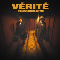 Vérité - Single - Yaniss Odua & FNX