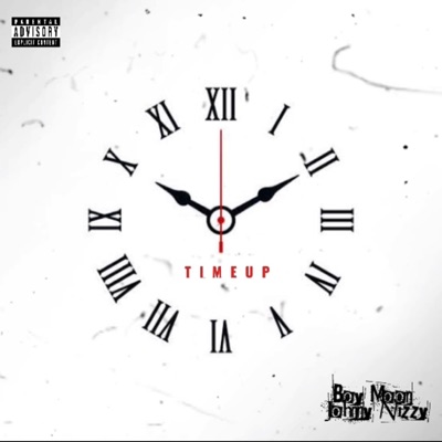 Time Up (feat. Johnny Nizzy) - Single