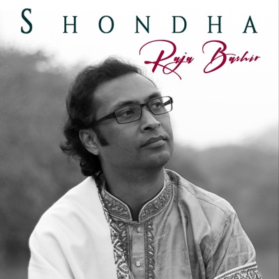 Shondha (feat. Bashir Ahmed & Mokter Ahmed) - Single