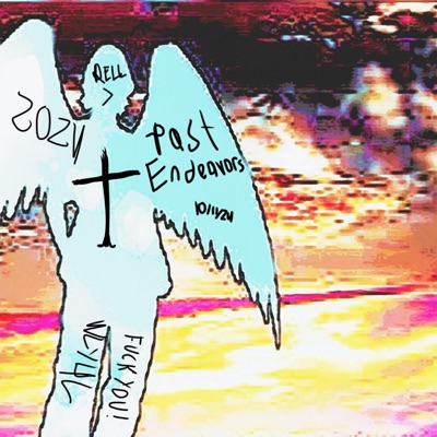 PAST ENDEAVORS! - EP