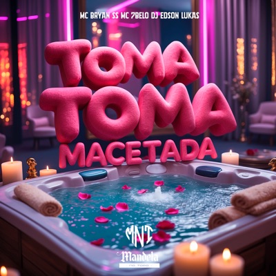 Toma Toma Macetada - Single