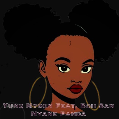 Nyane Panda (feat. Boii San) [Visualizer] - Single