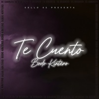 Te Cuento - Single - Bodo Kintero