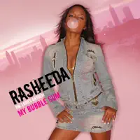 My Bubble Gum — Rasheeda