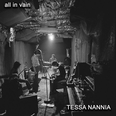 TESSA NANNIA - all in vain