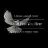 Ocean Summer Vibes - Still Feel You Here artwork