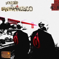 Don’t Die In San Francisco - Single - Garrett Gloom & 5heriff