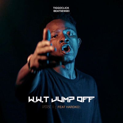 W.W.T Jump Off Verse 1 (feat. HardKo) - Single