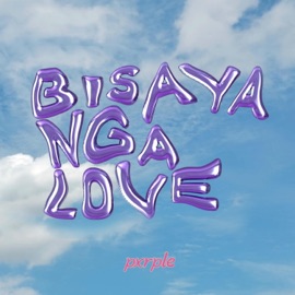 Bisaya Nga Love Pxrple