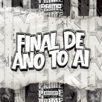 FINAL DE ANO TO AI - Single - Dj Tchouzen, DJ Milton, MC MN & Iraqui ZL