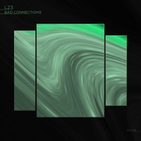 Bad Connections - Single - LZ3