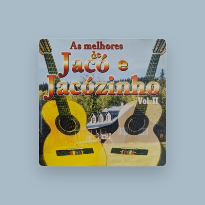 Listen to Jaco e Jacozinho, watch music videos, read bio, see tour dates & more!