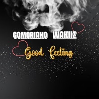 Good Feeling (feat. Wakiiz) - Single - Comoriano