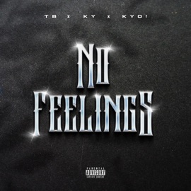 No Feelings TB, KYO! & KY