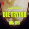 Die Trying - aespa & TOKiMONSTA lyrics