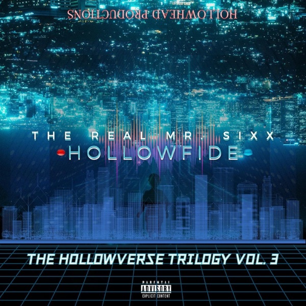 The Hollowverse Trilogy, Vol. 3: Hollowfide
