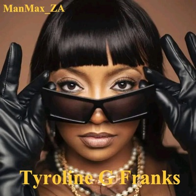 Tyroline G Franks - Single