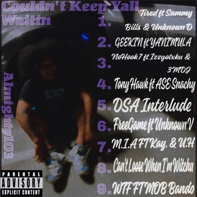 Couldn't Keep Y'all Waitin (The Album)