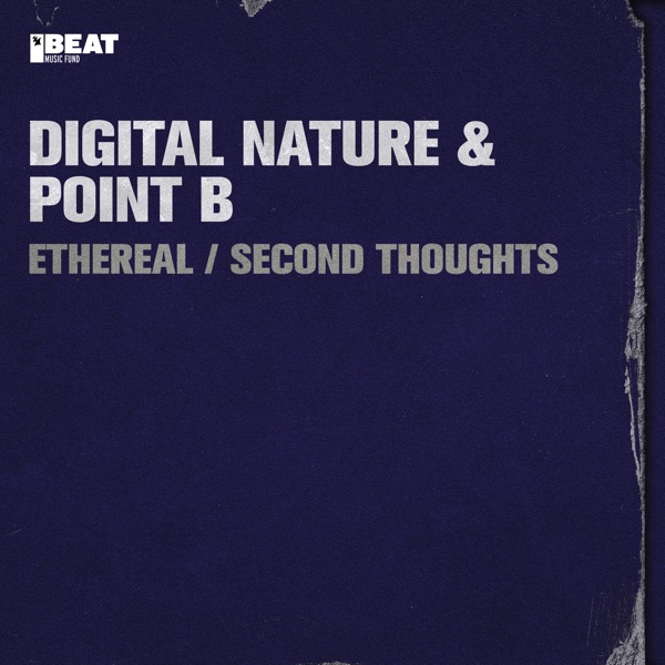 Ethereal / Second Thoughts - Single
