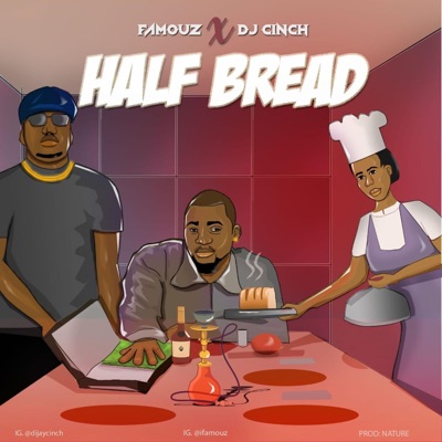 Half Bread (feat. Dj Cinch) - Single