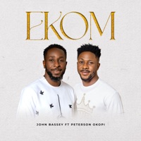 Ekom (feat. Peterson Okopi) - Single - John Bassey